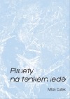 Piruety na tenkém ledě