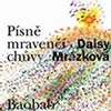 Písně mravenčí chůvy