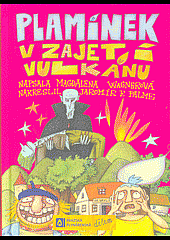 Plamínek v zajetí vulkánu