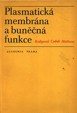 Plasmatická membrána a buněčné reakce