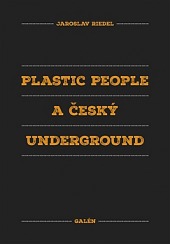 Plastic People a český underground