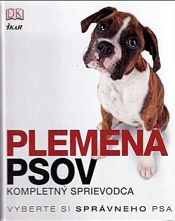 Plemená psov - Kompletný sprievodca