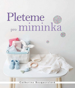 Pleteme pro miminka
