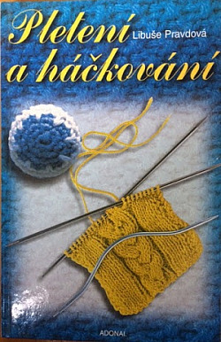 Pletení a háčkování