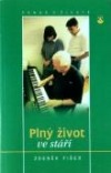 Plný život ve stáří