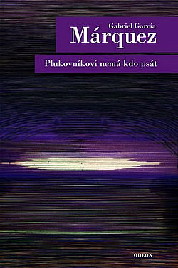 Plukovníkovi nemá kdo psát