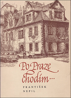 Po Praze chodím...