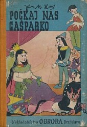 Počkaj nás, Gašparko