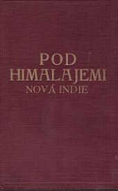 Pod Himalajemi: Nová Indie