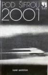 Pod šifrou 2001