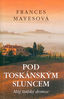Pod toskánským sluncem