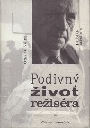 Podivný život režiséra