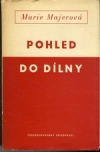 Pohled do dílny