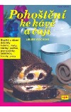 Pohoštění ke kávě a čaji