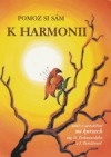 Pomoz si sám k harmonii 1