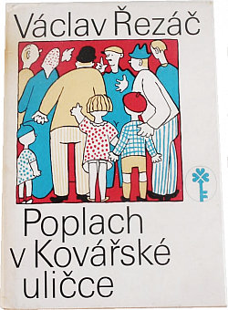 Poplach v Kovářské uličce
