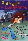 Poprask v lunaparku