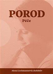 Porod: Péče