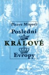 Poslední králové Evropy