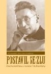 Postavil se zlu