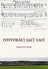 Potvoráci jací tací