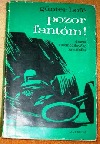 Pozor fantóm!