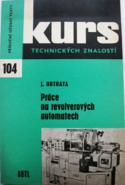 Práce na revolverových automatech