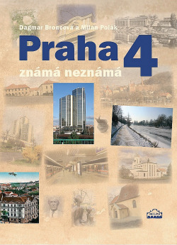 Praha 4 známá neznámá