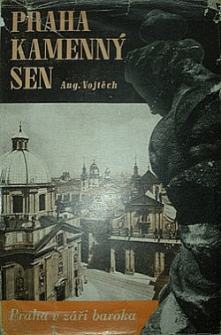 Praha kamenný sen