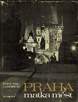 Praha - matka měst