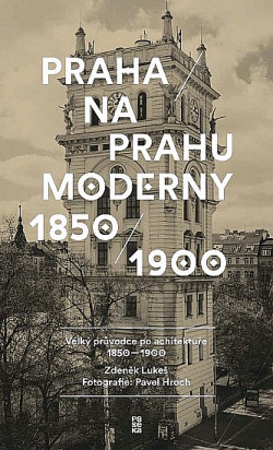 Praha na prahu moderny