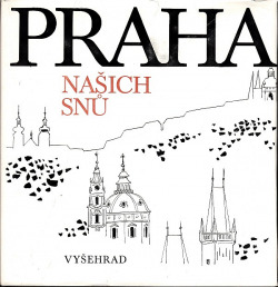 Praha našich snů