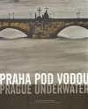 Praha pod vodou / Prague underwater