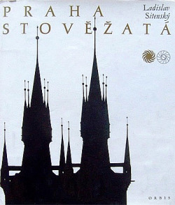 Praha stověžatá