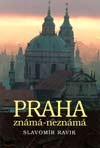 Praha známá-neznámá