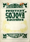 Praktická sojová kuchařka