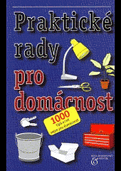 Praktické rady pro domácnost