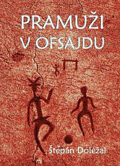 Pramuži v ofsajdu
