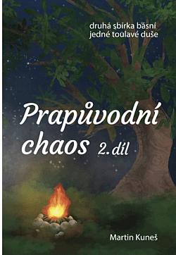 Prapůvodní chaos 2. díl