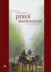 Pravá duchovnosť