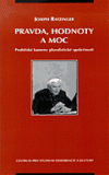 Pravda, hodnoty a moc