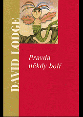 Pravda někdy bolí