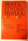 Pravda zůstala pravdou