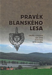 Pravěk Blanského lesa
