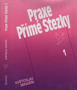 Praxe Přímé Stezky 1