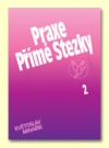 Praxe Přímé Stezky 2