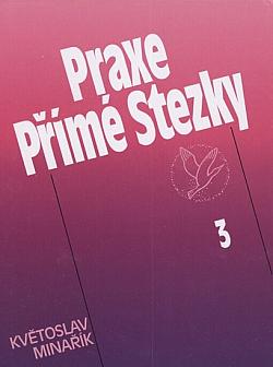 Praxe Přímé Stezky 3