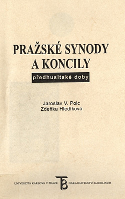 Pražské synody a koncily předhusitské doby