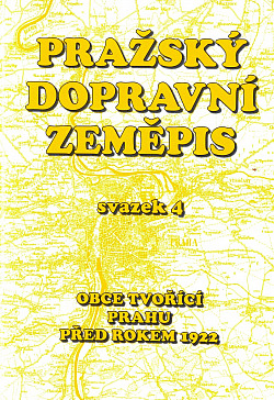 Pražský dopravní zeměpis 4