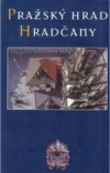 Pražský hrad. Hradčany